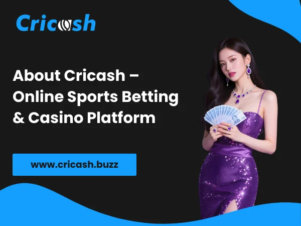 About Cricash – Online Sports Betting & Casino Platform