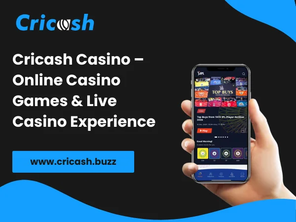 Cricash Casino – Online Casino Games & Live Casino Experience