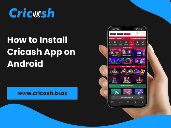 How to Install Cricash App on Android